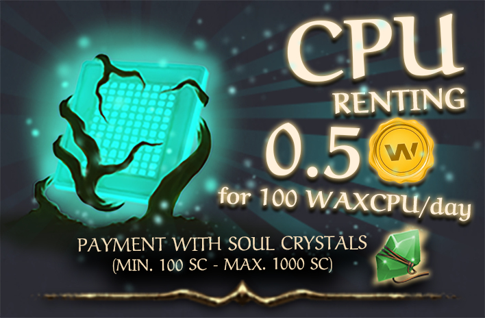 Rent WAX CPU with Soul Crystal